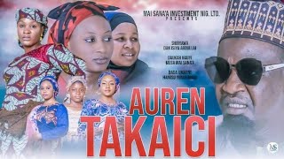 AURAN TAKAICI SEASON 2 episode 1 latest hausa series movie (2025)