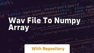 wav file to numpy array