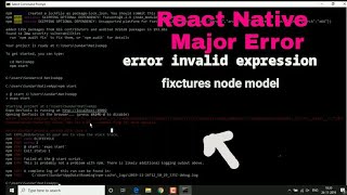 Error invalid regular expression fixtures node_module Fixing (React Native)