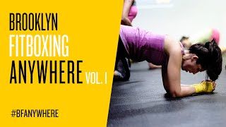 Brooklyn Fitboxing Anywhere | Vol. I