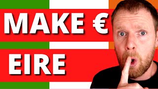 How To Make Extra Money Ireland | 12 Proven Ways To Make Money in Ireland