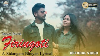 Sidangam Bhuyan, Dipankar sarmah - Firingoti [Offical Video] [Assamese Music video 2020]