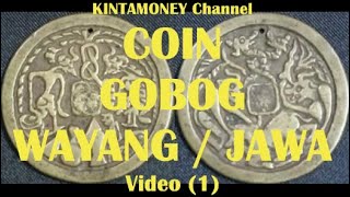 LANGKA-UANG KUNO-GOBOG MAJAPAHIT/GOBOG WAYANG- JAVANESE MAGIC COIN (Vid.1)-( IND / ENG )