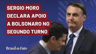 Sergio Moro declara apoio a Bolsonaro no segundo turno