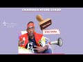 Chairman atere stamp - King Nana ( Official Audio )