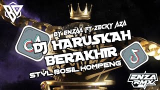 DJ HARUSKAH BERAKHIR [STYL BOSIL_KOMPOENG] FT BY :@Jqaja