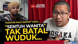 #115 Ustaz Palo Sampoh Sentuh Wanita Batal Wuduk??