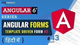 Template Driven Forms Part 2 | Angular Forms | Angular 6 Tutorial in Hindi (2019) [#43]