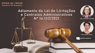Adiamento da Lei de Licitações e Contratos Administrativos Nº 14.133/2021