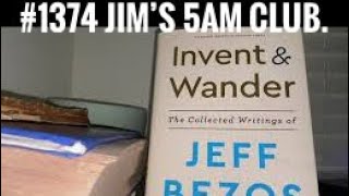 #Jims5amclub 1374 Invent and Wander by Jeff Bezos (published 17 November 2020).