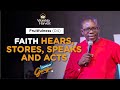 Garage | Fruitfulness 04 : Faith Hears, Stores, Speaks & Acts | Moses Mukisa