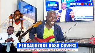 Pengaudzoke ft Lyton Milaso Bass Guitar Covers | Rwendo Play Episode 5 - Part 1