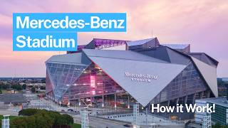 How Does the Mercedes-Benz Stadium Work?