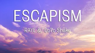 Download Escapism - RAYE & 070 Shake / Lyrics mp3