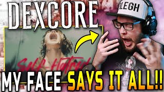 HOT DIGGITY DOG!! Dexcore - Self-hatred (REACTION)