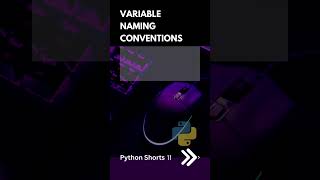 Variable Naming Conventions | Python Shorts 11 | Python Tutorial | Deepak Radhakrishnan