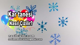 Kar Tanesi Resmi Nasil Cizilir Video Klip Mp4 Mp3