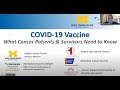 COVID-19 Vaccine: What Cancer Patients and Survivors Need to Know