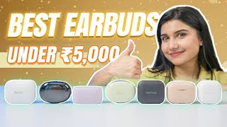 These are The BEST Budget Earbuds in 2024 (under ₹5000)!