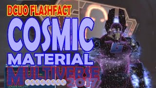 DCUO Cosmic Material