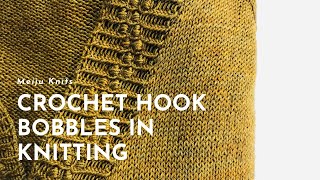 How to work crochet hook nupps/bobbles in knitting?