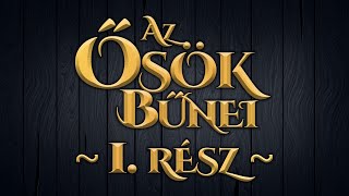 Az Ősök Bűnei - 1. rész - Oroszlánkölykök