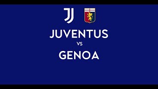 JUVENTUS - GENOA | 2-0 Live Streaming | SERIE A