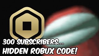 (Hidden Robux Code In This Video) 300 Subscribers Celebration!