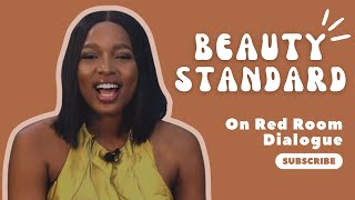 Beauty standards with Kanyisola Oluwawemimo And  Bidemi Omoba