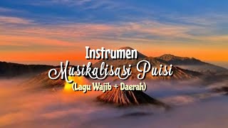 Instrumen Musikalisasi Puisi (Lagu Wajib + Daerah Medley)