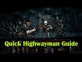 Highwayman and You: Darkest Dungeon Guides Done Quick