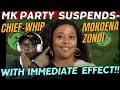 MK.  PARTY SUSPENDS CHIEF WHIP MABATHO WITH IMMEDIATE EFFECT. #actionsa #mkparty #jacintangobese#eff