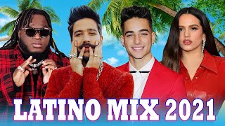 POP LATINO MIX 2021 - TOP LATINO 2021 - Luis Fonsi, Sebastian Yatra, Reik, Maluma, Carlos Vives