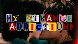 My Strange Addiction | Kinn × Porcshe