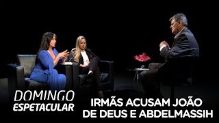 Irmãs acusam Roger Abdelmassih e João de Deus de abuso sexual