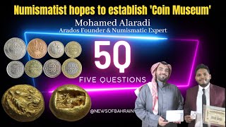 5Q | MOHAMED AL ARADI | History of Bahrain notes and coins