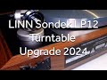 Linn Sondek LP12 Turntable Upgrade 2024 at ripcaster