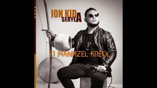 TI MANMZEL KREOL - ION KID - SOLO VERSION (OFFICIAL AUDIO)