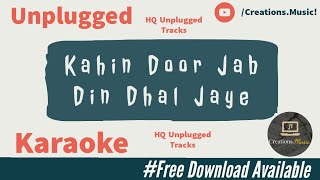 Kahin Door Jab Din Dhal Jaaye - Full Song Karaoke With Scrolling Lyrics | #unplugged #new #love