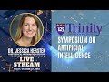 Trinity 125 - Symposium on AI: AI Revolution in Medicine & Patient Care featuring Dr Jessica Herstek