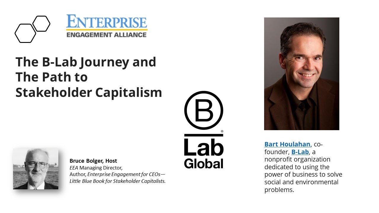 Interview With Bart Houlahan, Co-Founder B-Lab, On The Stakeholder ...