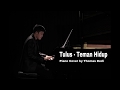 TULUS - TEMAN HIDUP (PIANO COVER BY THOMAS DEDI)