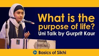 What is the purpose of life? By Gurprit Kaur