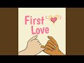 First Love