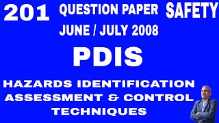 PDIS 201 Hazards Identification Assessment and Control Techniques Question Paper JUNE   JULY 2008