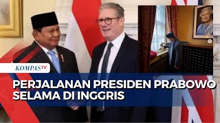 [FULL] Perjalanan Presiden Prabowo di Inggris, Temui Raja Charles III-Bahas Investasi & Makan Gratis