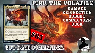 Piru, the Volatile | Damage Redirection | Commander | EDH | Budget | Cut-Rate Commander