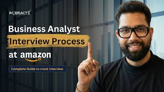 Amazon Interview Process for Business Analysts | Skills Required, Questions & Complete Roadmap