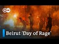 Beirut anti-government protests turn violent | DW News