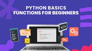 Python Functions Simplified for Beginners | def, return, args, lambda Made Easy